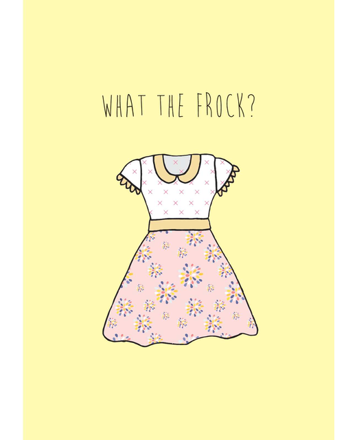 What The Frock Card