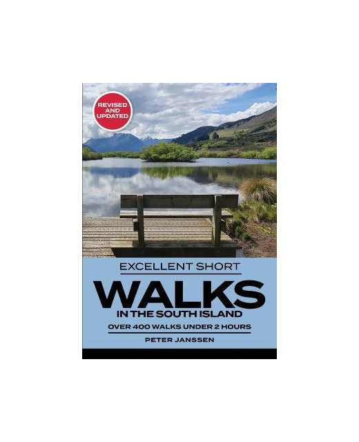 Publisher's Excellent Short Walks: South Island Book